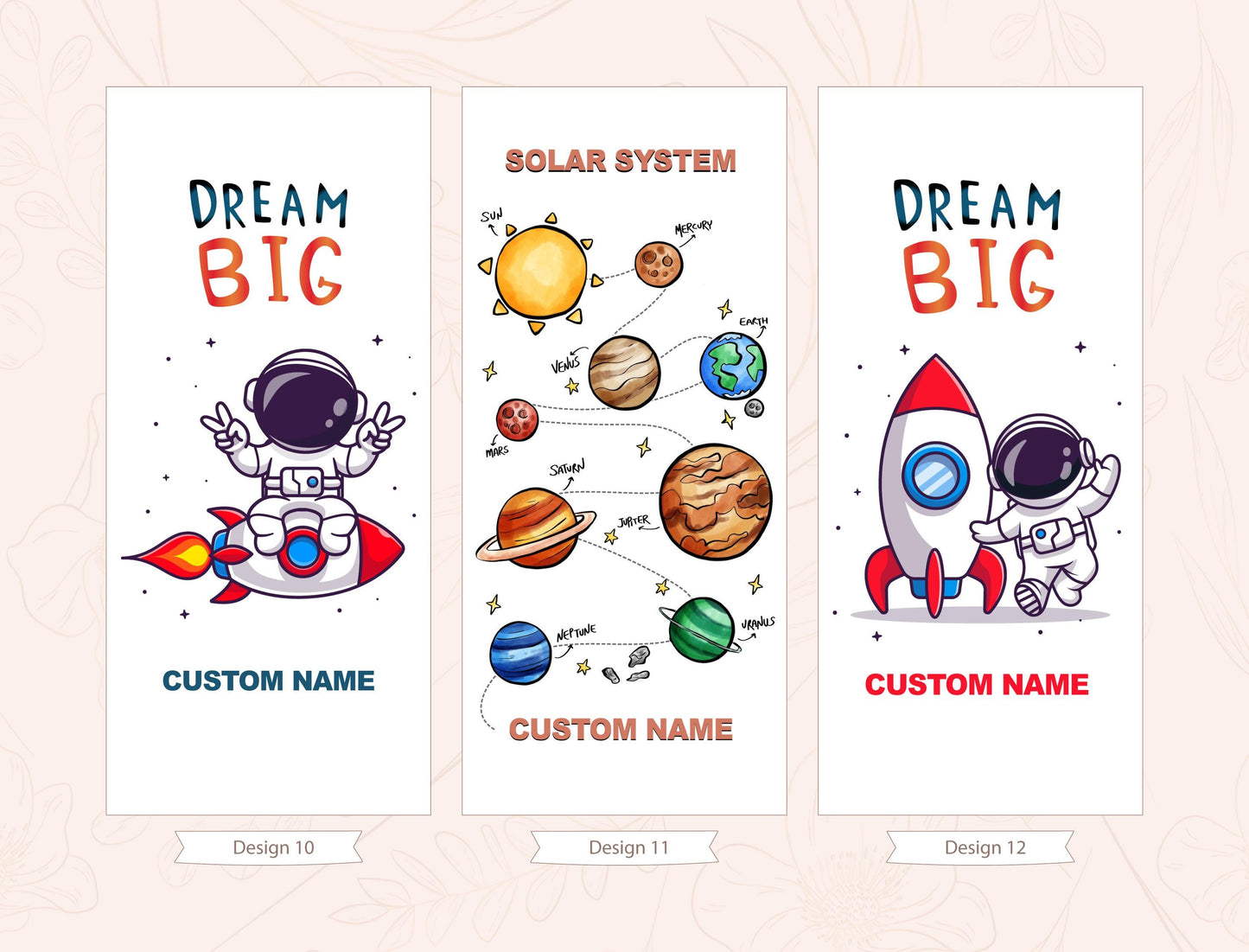 three banners with space-themed illustrations and text. The banners feature an astronaut, planets, and a rocket ship. The text on the banners includes &quot;DREAM BIG&quot; and &quot;CUSTOM NAME&quot; along with the numbers &quot;Design 10&quot;, &quot;Design 11&quot;, and &quot;Design 12&quot;.