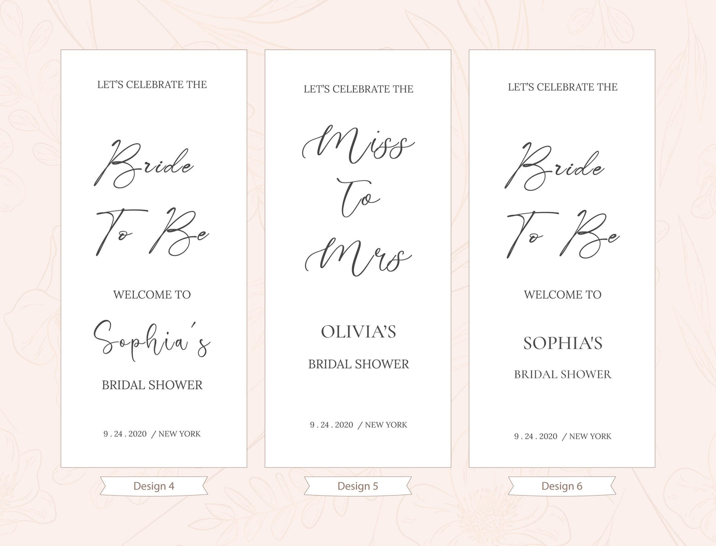 three identical banners with text, each promoting a different event: a bride to be, a bridal shower, and a bridal shower for a bride named Sophia. The banners are arranged in a row, and the text is written in a decorative, cursive font.